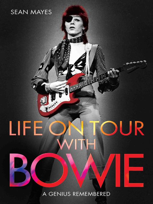 Title details for Life on Tour with Bowie by Sean Mayes - Available